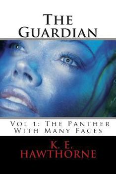 Paperback The Guardian: The Panther With Many Faces Book