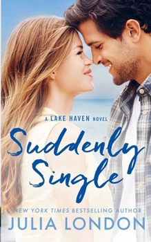 Suddenly Single - Book #4 of the Lake Haven