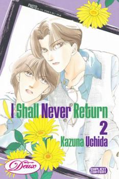 ぼくはこのまま帰らない 2 - Book #2 of the ぼくはこのまま帰らない / I Shall Never Return