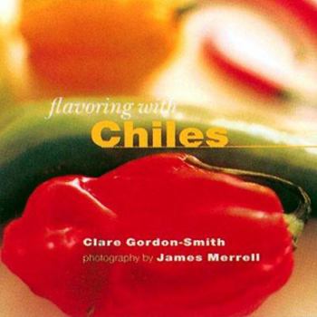 Hardcover Flavoring with Chiles Book