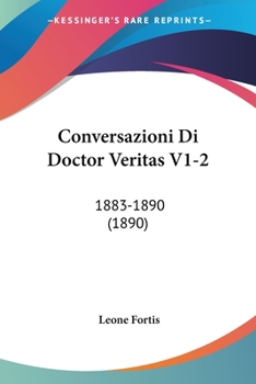 Paperback Conversazioni Di Doctor Veritas V1-2: 1883-1890 (1890) [Italian] Book