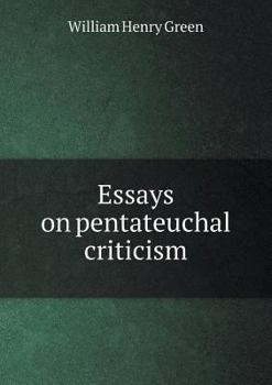 Paperback Essays on pentateuchal criticism Book