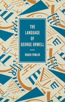 The Language of George Orwell