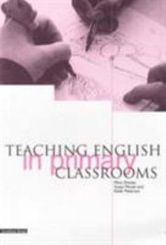 Paperback Teaching English in Primary Classrooms [Op] Book