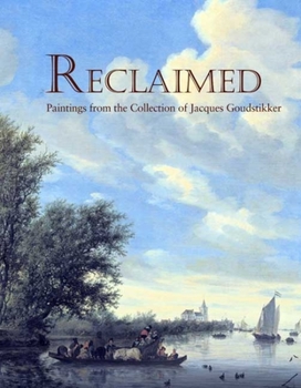 Hardcover Reclaimed: Paintings from the Collection of Jacques Goudstikker Book