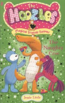 Paperback The Hoozles Book 2: The Naughty Croc Book
