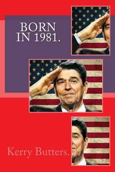 Paperback Born in 1981. Birthday Nostalgia. Book