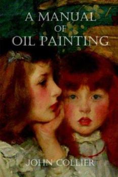 Paperback A Manual of Oil Painting Book