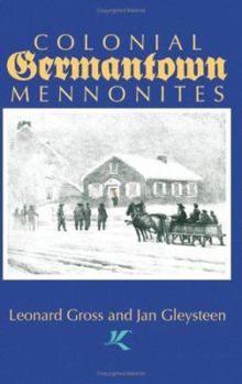 Paperback Colonial Germantown Mennonites Book