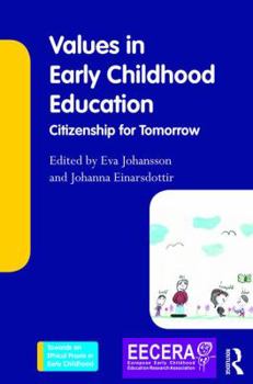 Paperback Values in Early Childhood Education: Citizenship for Tomorrow Book