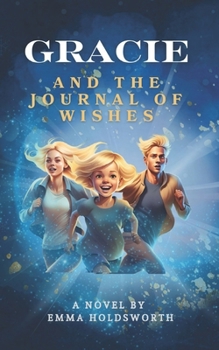 Paperback Gracie and the Journal Of Wishes Book