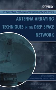 Hardcover Antenna Arraying Techniques in the Deep Space Network Book