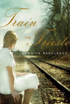 Hardcover Train to Trieste Book