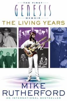Hardcover The Living Years: The First Genesis Memoir Book