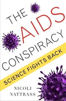Hardcover The AIDS Conspiracy: Science Fights Back Book