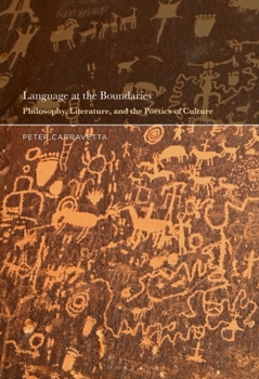 Paperback Language at the Boundaries: Philosophy, Literature, and the Poetics of Culture Book