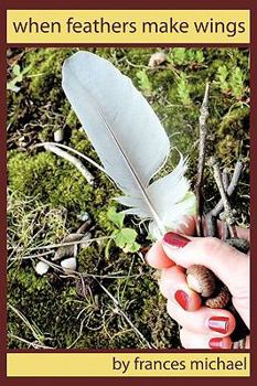 Paperback when feathers make wings Book