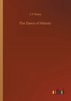 Paperback The Dawn of History Book