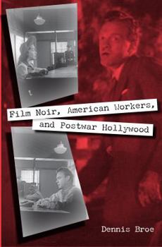 Paperback Film Noir, American Workers, and Postwar Hollywood Book