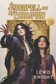 Paperback Everfell and Champion: Shadow Battles Saga Books One and Two Book
