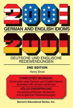 Paperback 2001 German and English Idioms: 2001 Deutsche Und Englische Redewendungen Book