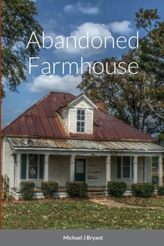 Paperback Abandoned Farmhouse Book