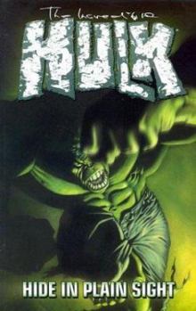 Incredible Hulk Vol. 5: Hide in Plain Sight - Book #1 of the Hulk Panini Comics