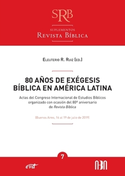 Paperback 80 años de exégesis bíblica en América Latina [Spanish] Book