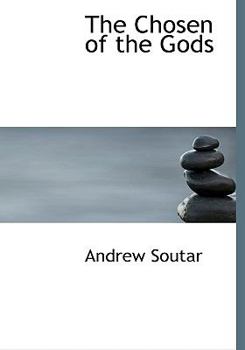 Paperback The Chosen of the Gods Book