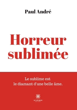 Paperback Horreur sublimée [French] Book