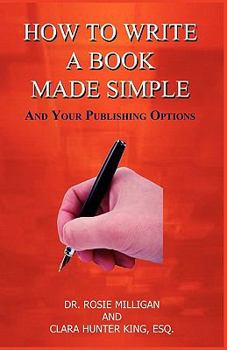 Paperback How to Write a Book Made Simple and Your Publishing Options Book