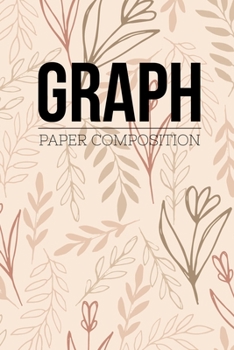Graph Paper Composition: Graph Paper 6" x 9" Quad Ruled 4x4,Grid Paper for school student,office,kids Notebooks