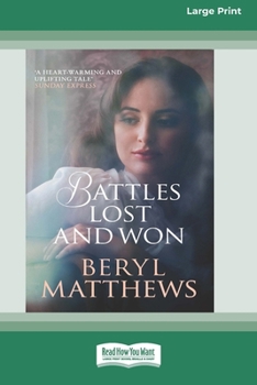 Paperback Battles Lost and Won [Large Print 16 Pt Edition] Book