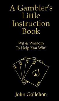 Paperback A Gambler's Little Instruction Book