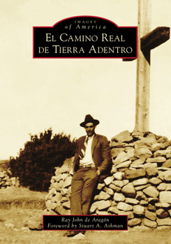 Paperback El Camino Real de Tierra Adentro Book