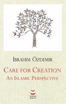 Paperback Care for Creation : An Islamic Perspective Book