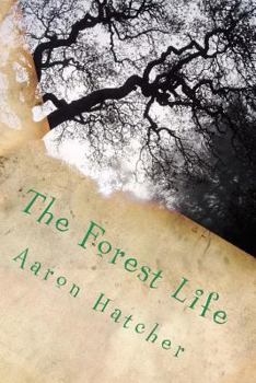 Paperback The Forest Life Book