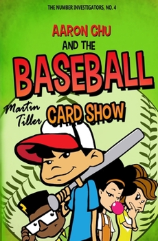 Paperback Aaron Chu and the Baseball Card Show Book