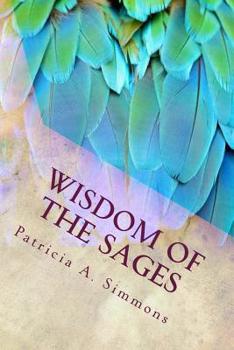 Paperback Wisdom of the Sages: Uncommon Wisdom for Modern Times Book
