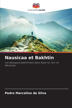 Paperback Nausicaa et Bakhtin [French] Book