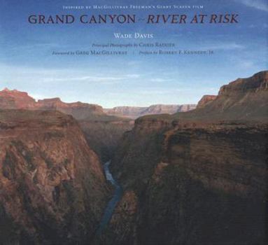 Hardcover Grand Canyon: River at Risk [With DVD] Book