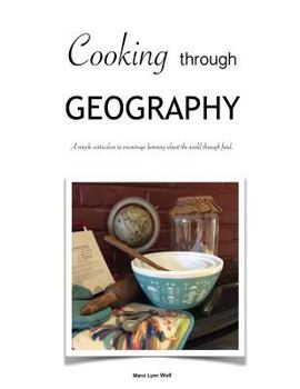 Paperback Cooking Through Geography Book