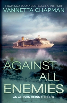 Against All Enemies (An Allison Quinn Thriller)
