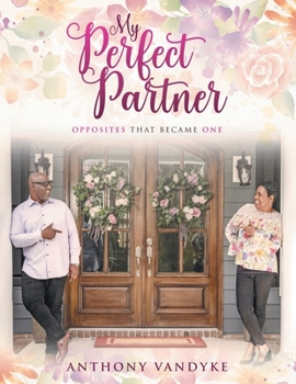 Paperback 28-4-22: My Perfect Partner, Opposites That Became One Book