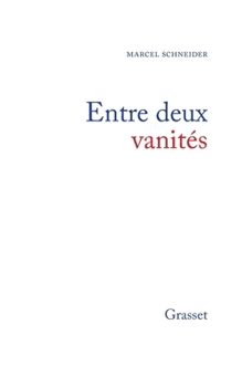 Paperback Entre deux vanités [French] Book