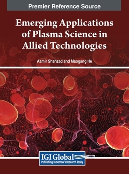 Hardcover Emerging Applications of Plasma Science in Allied Technologies Book