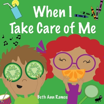 Paperback When I Take Care of Me Book