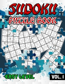 Sudoku Puzzle Book Easy Level: 240 Puzzles & Solutions, Easy Sudoku Puzzles for Adults