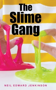 Hardcover The Slime Gang Book