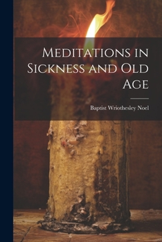 Paperback Meditations in Sickness and Old Age Book